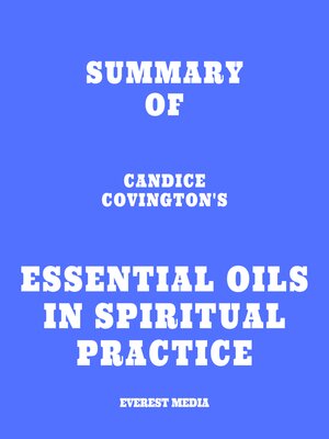 cover image of Summary of Candice Covington's Essential Oils in Spiritual Practice